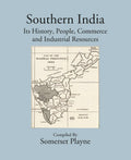 Southern India Its History, People, Commerce, And Industrial Resources - Gyan Books