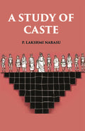 A Study Of Caste - Gyan Books
