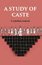 A Study Of Caste - Gyan Books