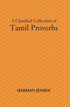 Tamil Proverbs With Their English Translation: Containing Upwards Of Six Thousand Proverbs - Gyan Books