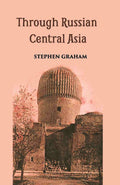 Through Russian Central Asia - Gyan Books | Grab2Buy