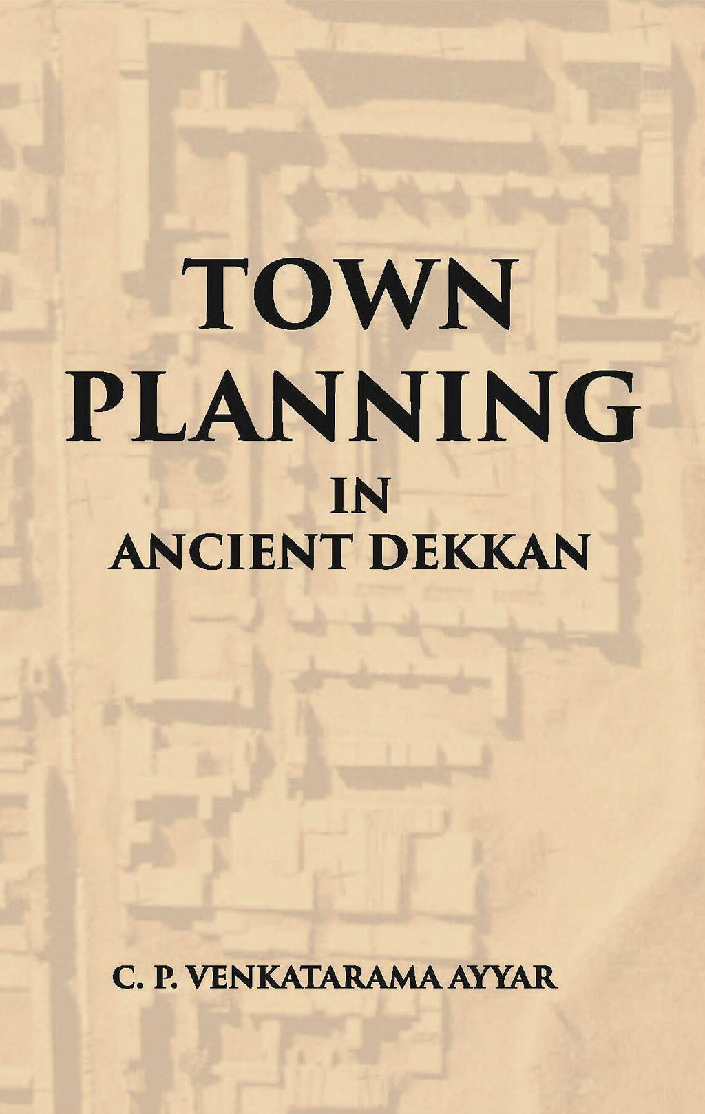 Town Planning In Ancient Dekkan - Gyan Books