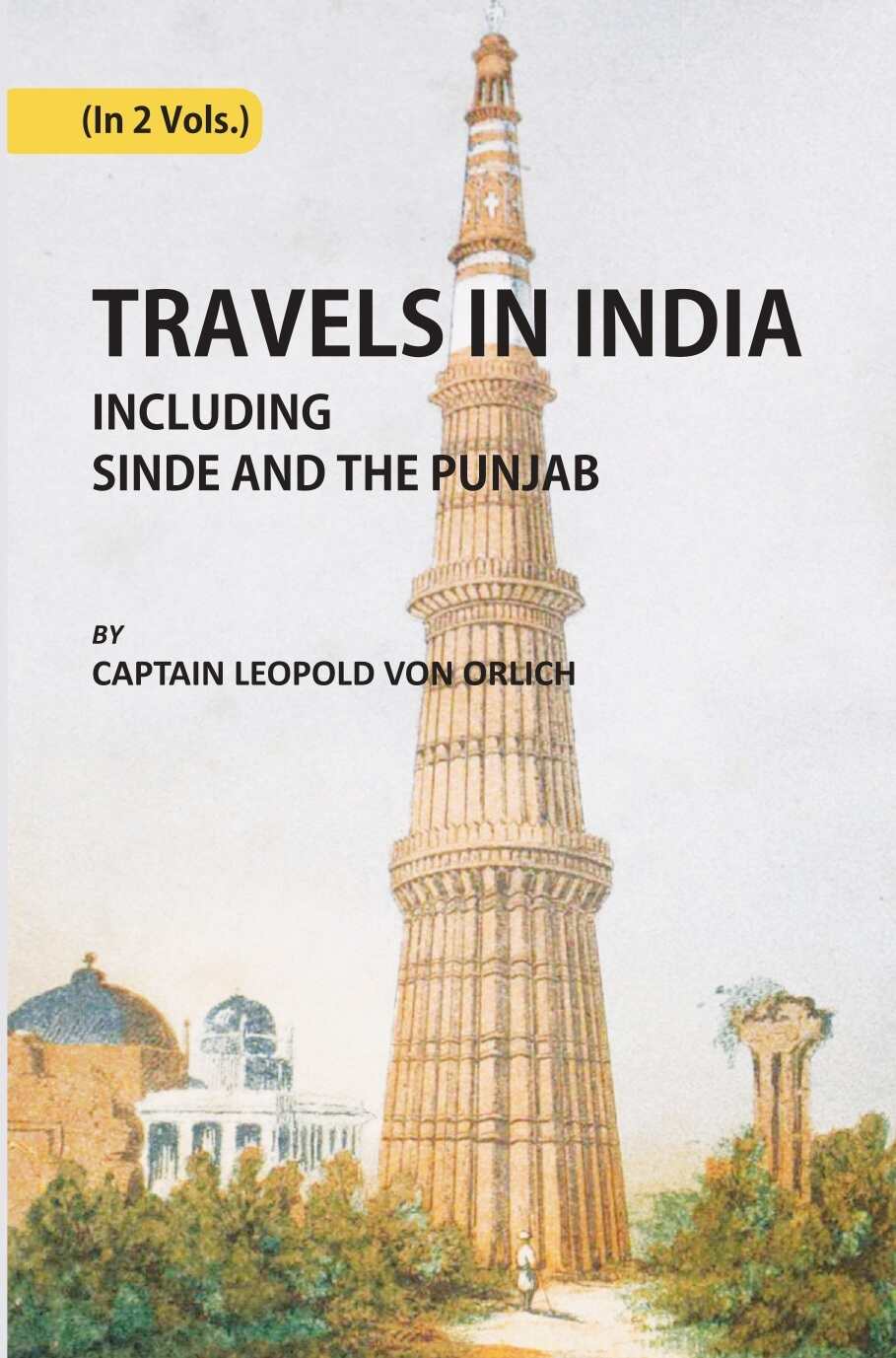 Travels In India, Including Sinde And The Punjab 2 Vols. Set - Gyan Books