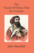 The Travels Of Marco Polo: The Venetian - Gyan Books | Grab2Buy