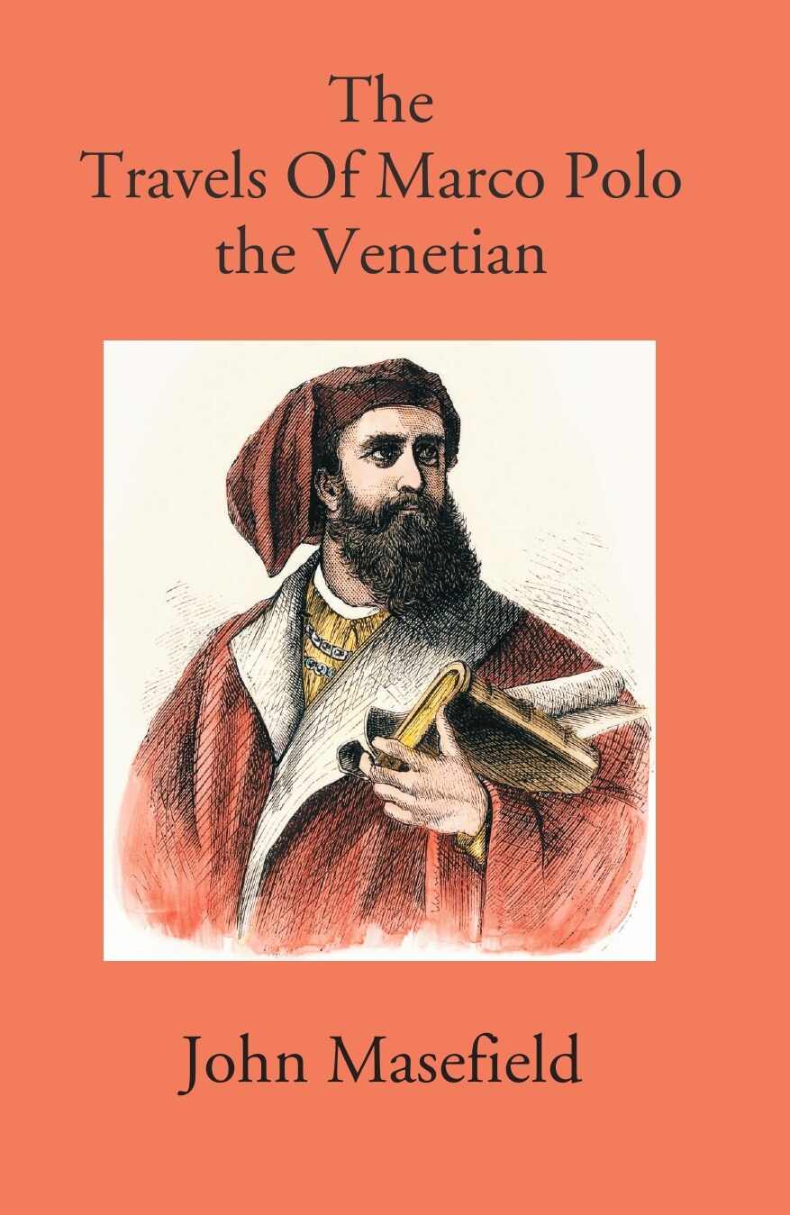 The Travels Of Marco Polo: The Venetian - Gyan Books | Grab2Buy