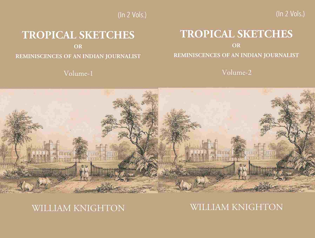 Tropical Sketches Or Reminiscences Of An Indian Journalist 2 Vols. Set - Gyan Books | Grab2Buy
