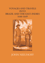 Voyages And Travels Into Brazil And The East-Indies 1640-1649 - Gyan Books