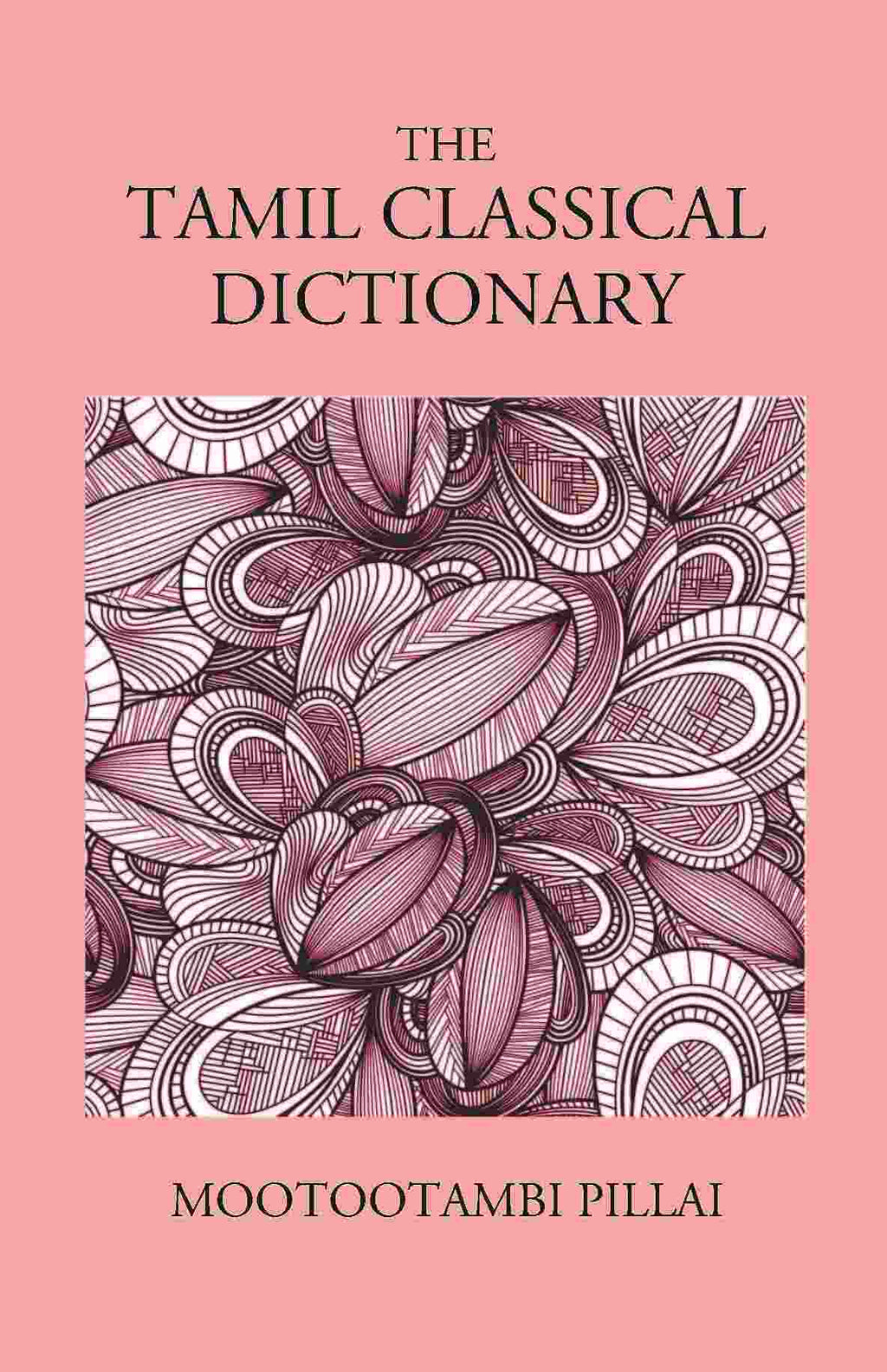 The Tamil Classical Dictionary - Gyan Books