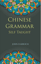 Chinese Grammar Self Taught - Gyan Books