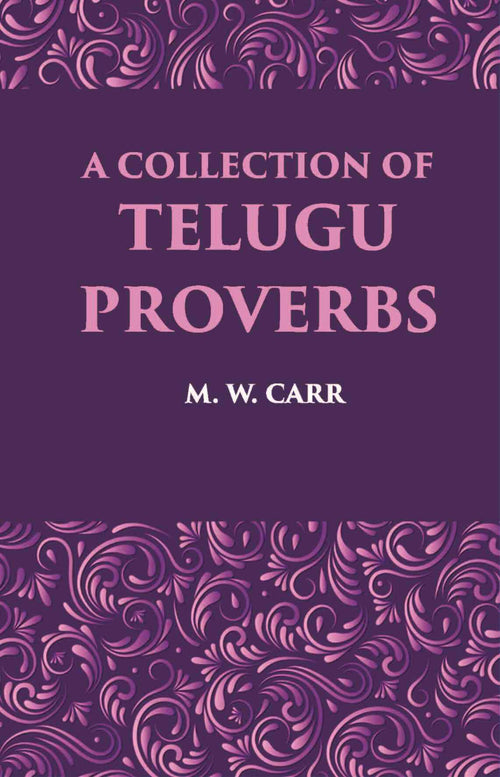 A Collection Of Telugu Proverbs - Gyan Books
