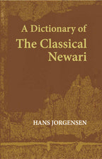 A Dictionary Of The Classical Newari - Gyan Books