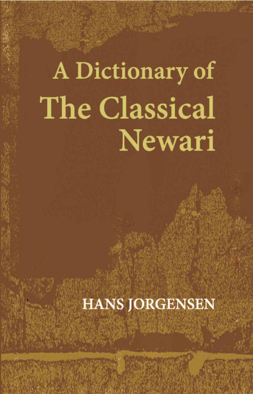 A Dictionary Of The Classical Newari - Gyan Books