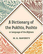 A Dictionary of the Pukhto, Pushto, or, Language of the Afghans - Gyan Books | Grab2Buy