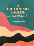 A Dictionary English And Sanskrit - Gyan Books