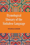An Etymological Glossary of The Sinhalese Language - Gyan Books | Grab2Buy