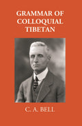 Grammar Of Colloquial Tibetan - Gyan Books