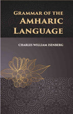 Grammar Of The Amharic Language - Gyan Books