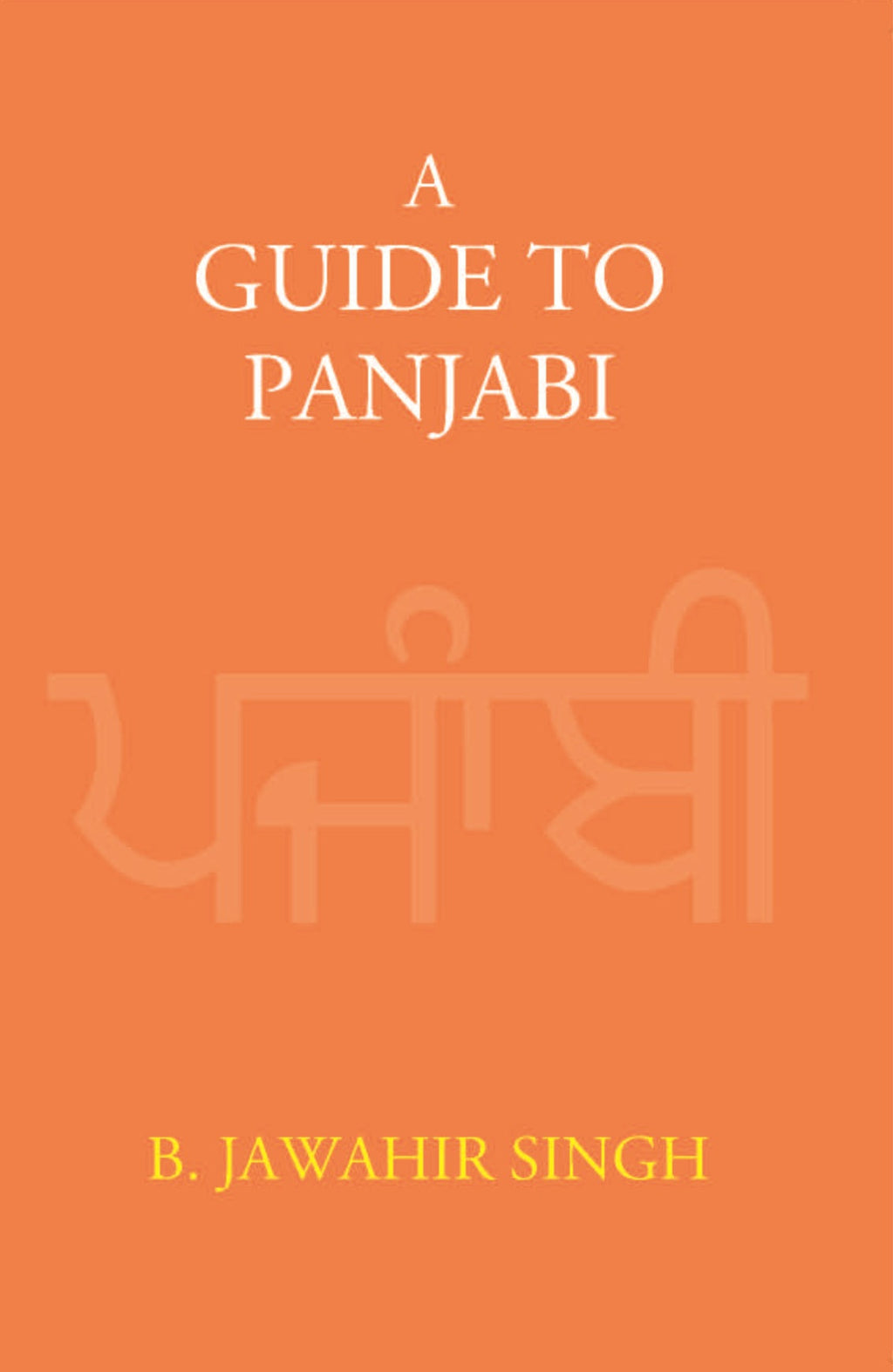 A Guide To Panjabi - Gyan Books