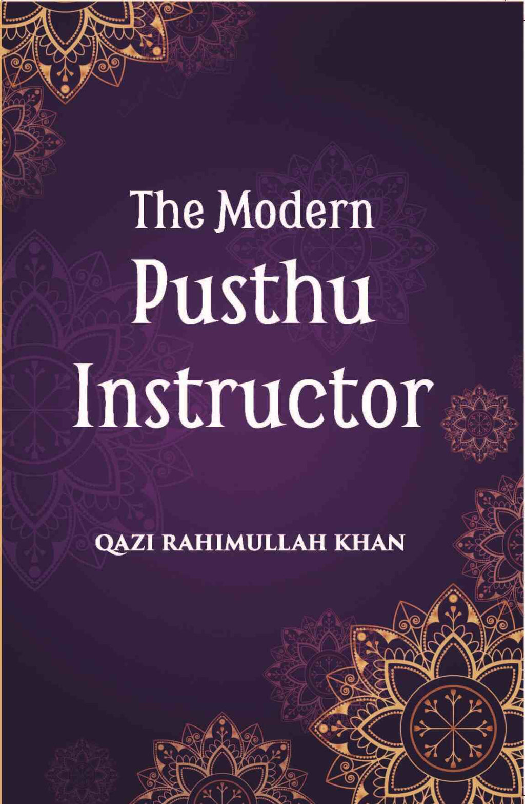 The Modern Pushtu Instructor - Gyan Books | Grab2Buy