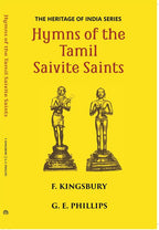 The Heritage Of India Series Hymns Of The Tamil Saivite Saints - Gyan Books