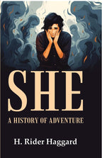 She: A History of Adventure - Gyan Books