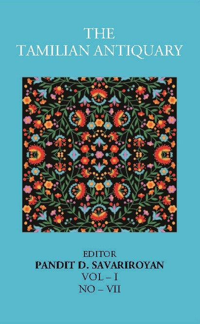 The Tamilian Antiquary Vol – I, NO – VII - Gyan Books