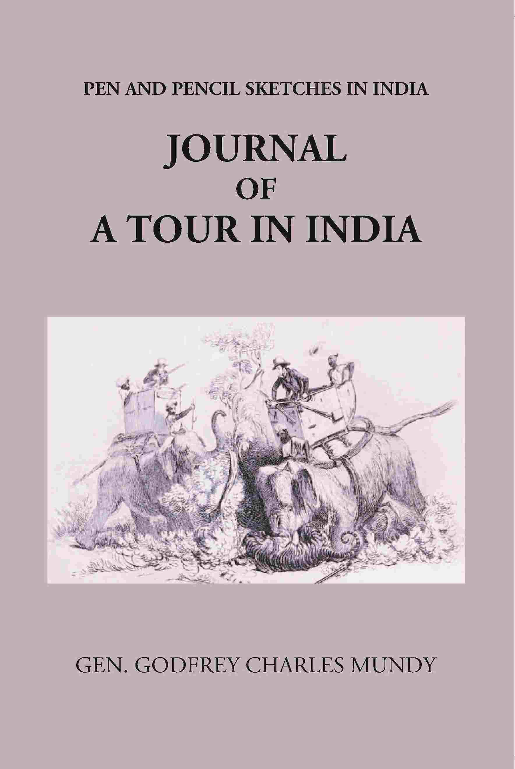 Journal Of A Tour In India - Gyan Books | Grab2Buy