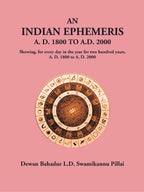An Indian Ephemeris: A. D. 1800 To A.D. 2000 - Gyan Books