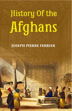 History Of The Afghans - Gyan Books