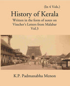 History Of Kerala Written In The Form Of Notes On Visscher’S Letters From Malabar Vol. 3rd - Gyan Books
