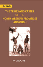 The Tribes And Castes Of The North-Western Provinces And Oudh Vol. 1st - Gyan Books