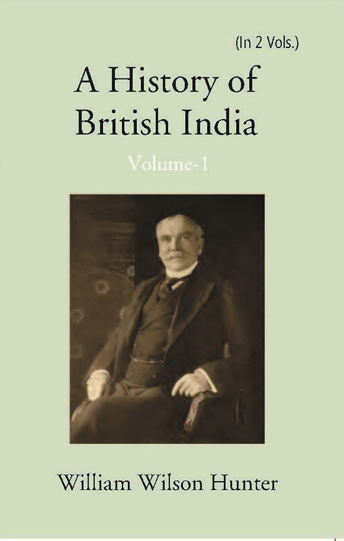 A History Of British India Vol. 1st - Gyan Books