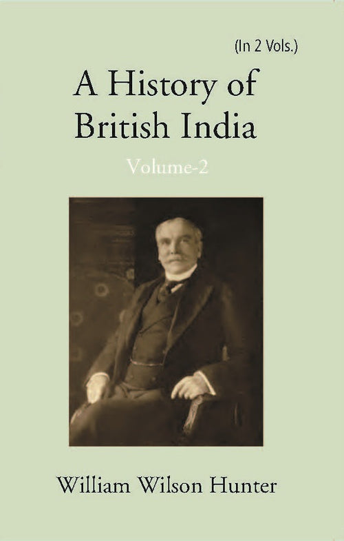 A History Of British India Vol. 2nd - Gyan Books