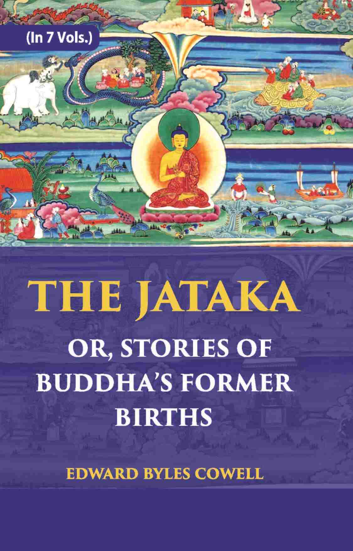 The Jataka Or Stories Of The Buddha’S Former Births Vol. 1st - Gyan Books | Grab2Buy