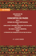 Colleccao De Tratados E Concertos De Pazes:- Que O Estado Da India Portuguezafezcom Os Reis E Senhores Com Quem Teve Relacoesnas Partes Vol. 11th - Gyan Books | Grab2Buy