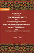 Colleccao De Tratados E Concertos De Pazes:- Que O Estado Da India Portuguezafezcom Os Reis E Senhores Com Quem Teve Relacoesnas Partes Vol. 2nd - Gyan Books