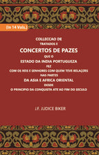 Colleccao De Tratados E Concertos De Pazes:- Que O Estado Da India Portuguezafezcom Os Reis E Senhores Com Quem Teve Relacoesnas Partes Vol. 6th - Gyan Books | Grab2Buy