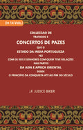 Colleccao De Tratados E Concertos De Pazes:- Que O Estado Da India Portuguezafezcom Os Reis E Senhores Com Quem Teve Relacoesnas Partes Vol. 13th - Gyan Books | Grab2Buy