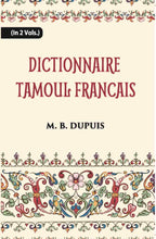 Dictionnaire Tamoul-Francais, Par Deux Missionnaires Apostoliques De La Congregation Des Missions-Etrangeres Vol. 2nd - Gyan Books | Grab2Buy