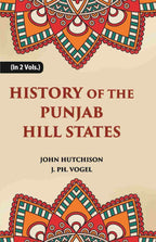 History of The Panjab Hill States Vol. 1st - Gyan Books