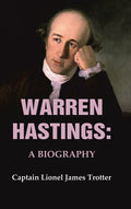 Warren Hastings: A Biography - Gyan Books