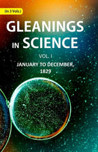 Gleanings in Science: January to December, 1829 1st - Gyan Books