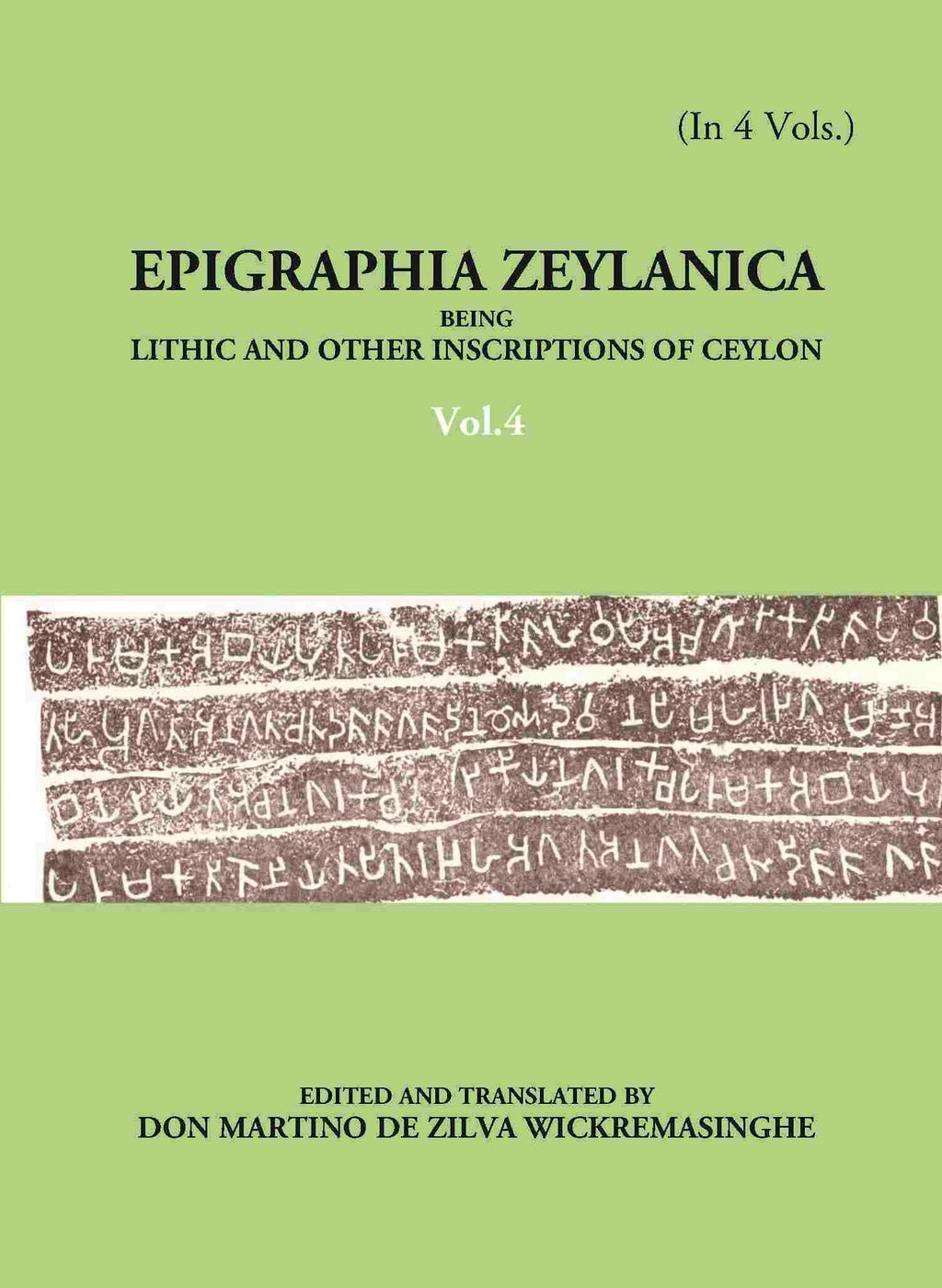 Epigraphia Zeylanica Being Lithic And Other Inscriptions Of Ceylon Vol. 4th - Gyan Books | Grab2Buy
