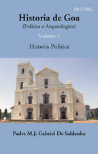 Historia De Goa (Politica E Arqueologica) Vol. 1st - Gyan Books