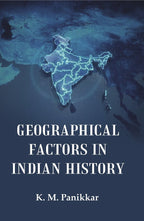 Geographical Factors in Indian History - Gyan Books | Grab2Buy