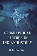 Geographical Factors in Indian History - Gyan Books | Grab2Buy