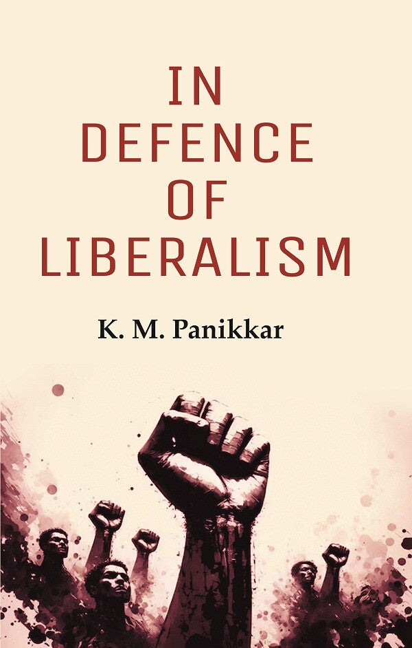 In Defence of Liberalism - Gyan Books