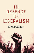 In Defence of Liberalism - Gyan Books