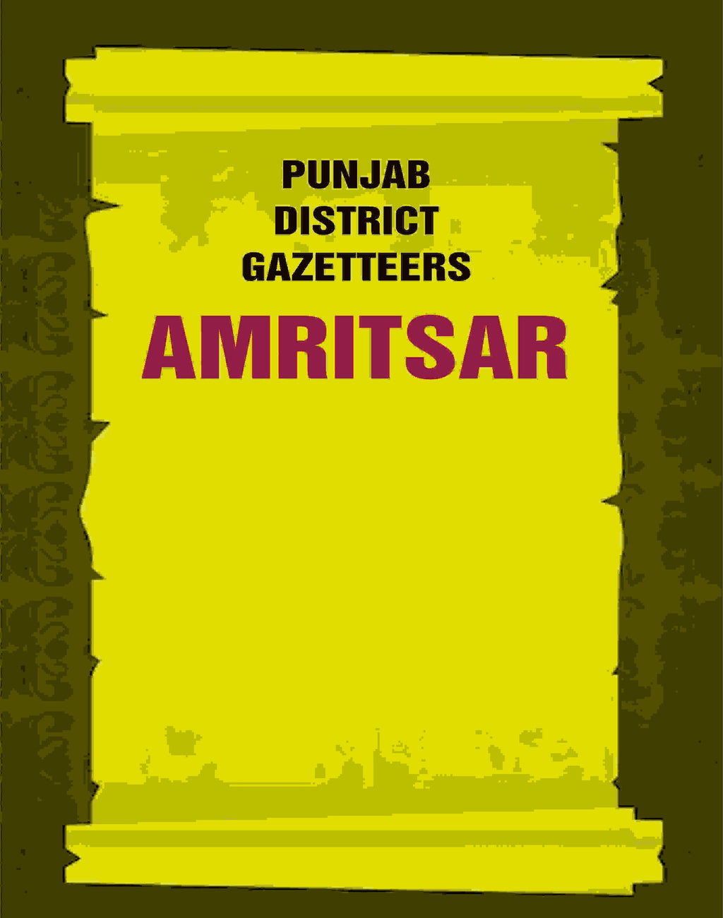 Punjab District Gazetteers: Amritsar 2nd - Gyan Books