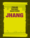 Punjab District Gazetteers: Jhang 13th - Gyan Books | Grab2Buy